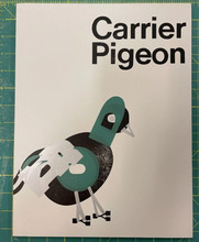 Load image into Gallery viewer, Carrier Pigeon Volume 3 Issue 1