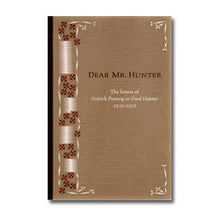 Load image into Gallery viewer, Dear Mr. Hunter